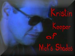 Keeper of Nick's Shades