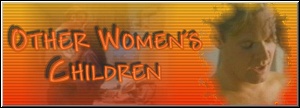 Other Women's Children